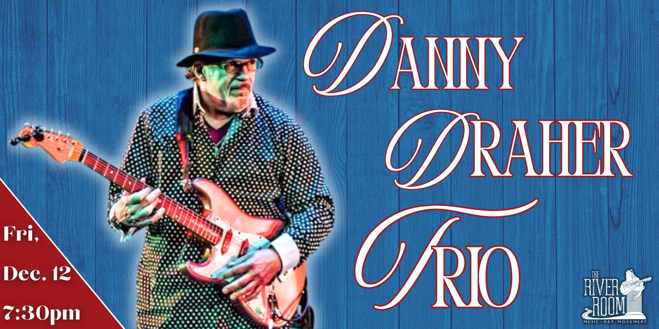 Danny Draher Trio RRW 12.12.25