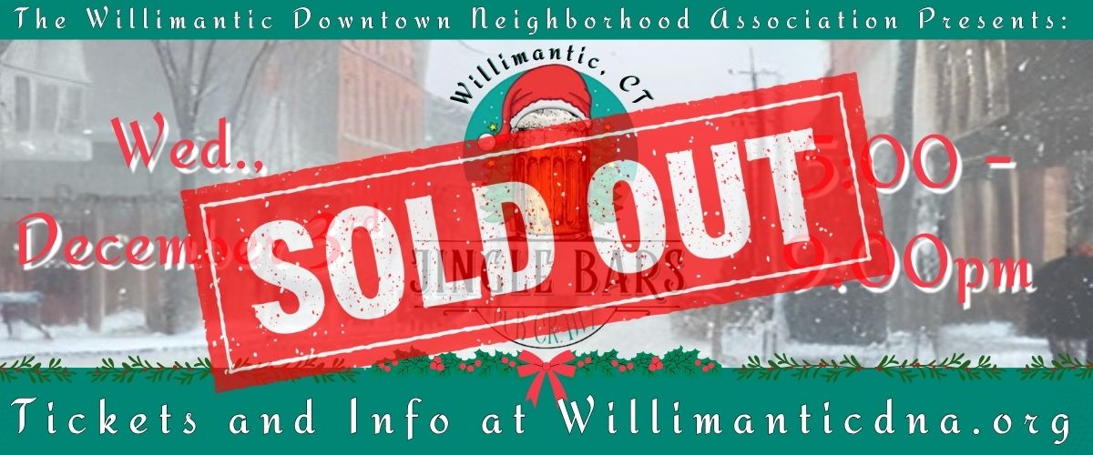 Fa La La down Main Street, Willimantic on December 3, 2025. Tour participating pub and grub venues for a pour and a taste of holiday cheer! (1200 x 500 px)
